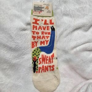 Blue Q I'll Have go Run That by My Sweatpants Funny Novelty Socks